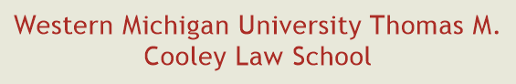 Western Michigan University Thomas M. Cooley Law School